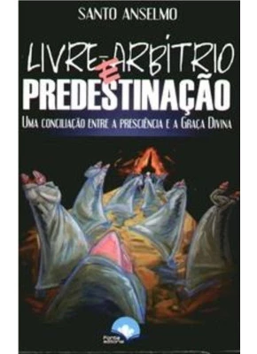 Livre-Arbítrio E Predestinação