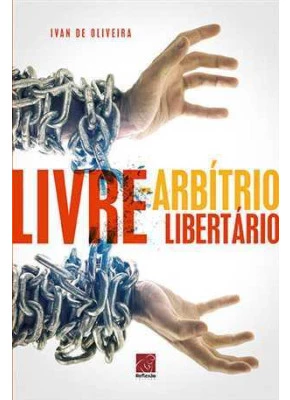 Livre Arbítrio Libertário