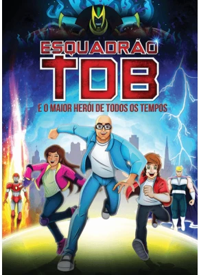 Manga - Esquadrao Tob E O Maior Heroi De Todos Os Tempos