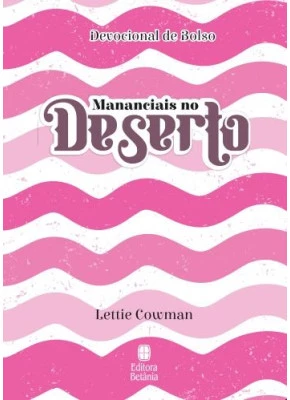 Mananciais No Deserto - Capa Rosa - Devocional de bolso