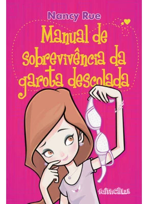 Manual De Sobrevivencia Da Garota Descolada