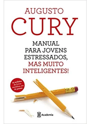 Manual Para Jovens Estressados, Mas Muito Inteligentes
