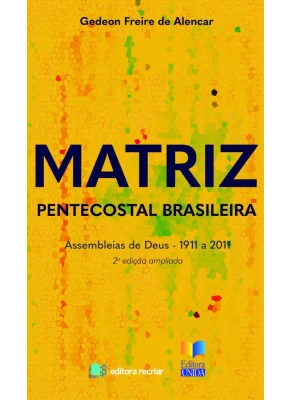 Matriz Pentecostal Brasileira - Editora Recriar