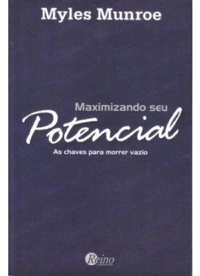 Maximizando Seu Potencial