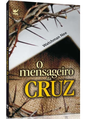 O Mensageiro Da Cruz