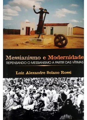 Messianismo E Modernidade