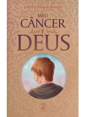 Meu Câncer e Deus