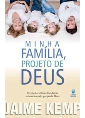Minha Família Projeto De Deus