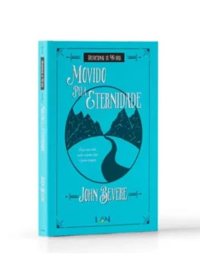 Movido pela Eternidade | Devocional de 40 dias