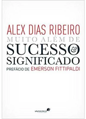 Muito Além De Sucesso E Significado