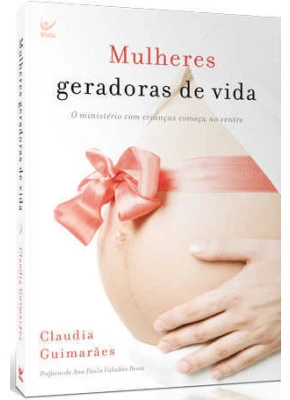 Mulheres Geradoras De Vida