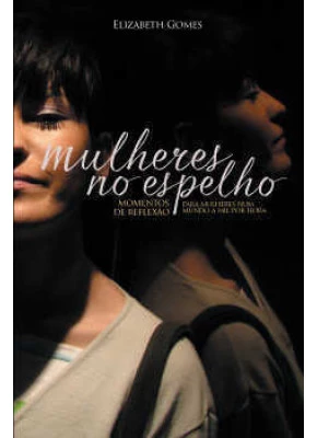 Mulheres No Espelho