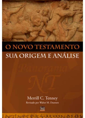 O Novo Testamento Sua Origem E Análise