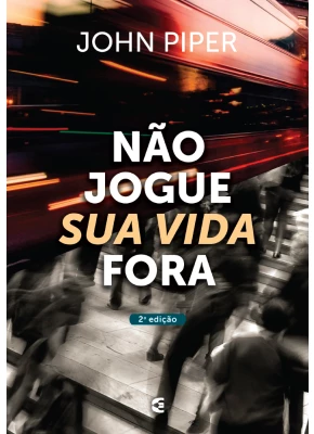Não Jogue Sua Vida Fora