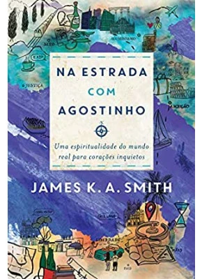 Na estrada com Agostinho