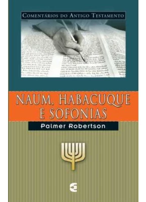 Comentário Do Antigo Testamento - Naum, Habacuque, Sofonias