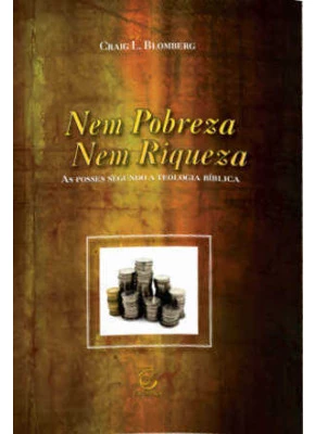 Nem Pobreza Nem Riqueza - As Posses Segundo A ...