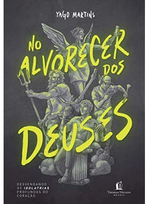 No alvorecer dos Deuses