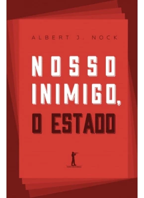 Nosso Inimigo, O Estado