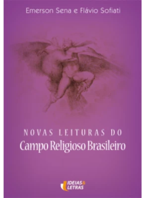 Novas Leituras Do Campo Religioso Brasileiro