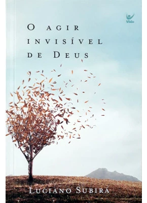 O Agir Invisível De Deus