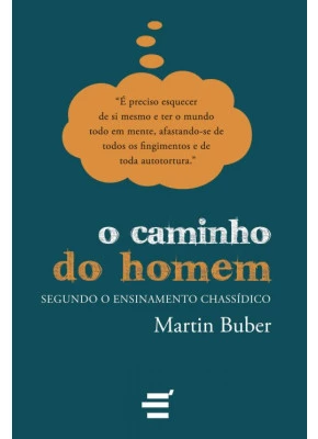 Caminho Do Homem, O - Segundo O Ensinamento Chassídico