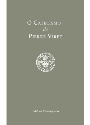 O Catecismo De Pierre Viret