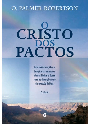 O Cristo Dos Pactos
