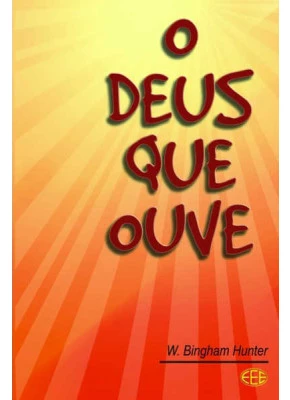O Deus Que Ouve