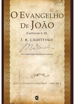 O Evangelho De João - Capítulo 1-12