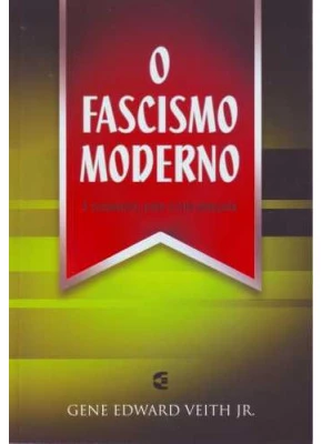 O Fascismo Moderno