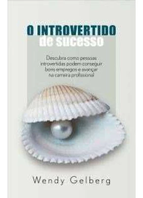 O Introvertido De Sucesso