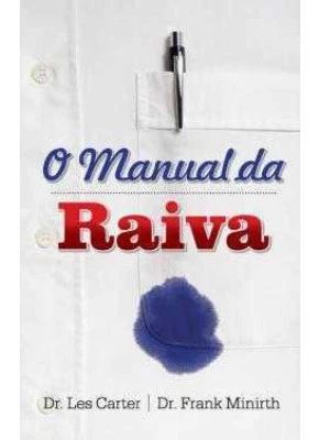 O Manual Da Raiva