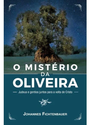 O Mistério Da Oliveira