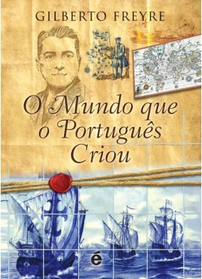 Mundo Que O Português Criou, O