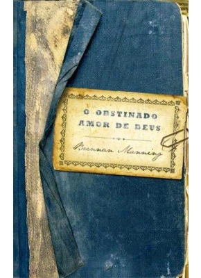 O Obstinado Amor De Deus