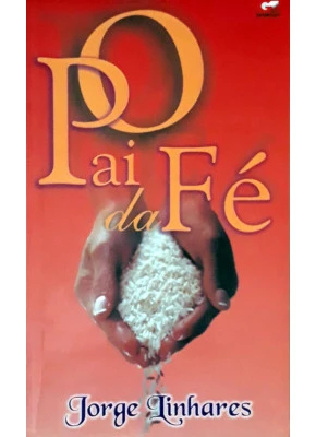 O Pai Da Fé