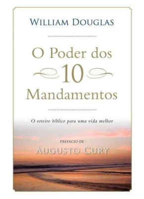 O Poder Dos 10 Mandamentos