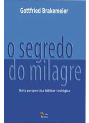 Segredo Do Milagre, O