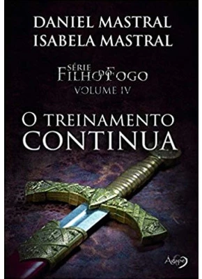 Série Filho Do Fogo - O Treinamento Continua - Volume Iv
