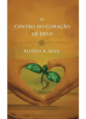 O Centro Do Coração De Deus