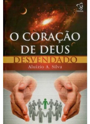 O Coração De Deus Desvendado