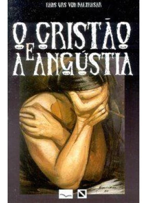 O Cristão E A Angústia