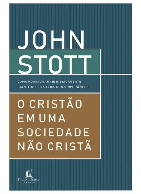 O Cristão Em Uma Sociedade Não Cristã