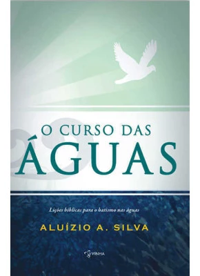 O Curso Das Águas