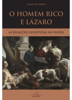 O Homem Rico E Lázaro