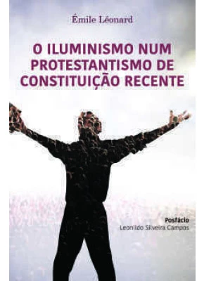 O Iluminismo Num Protestantismo De Constituição Recente