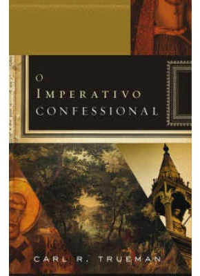 O Imperativo Confessional