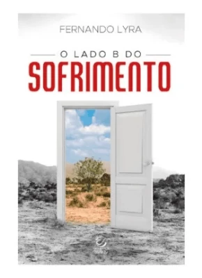 O lado B do Sofrimento