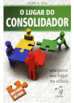 O Lugar Do Consolidador